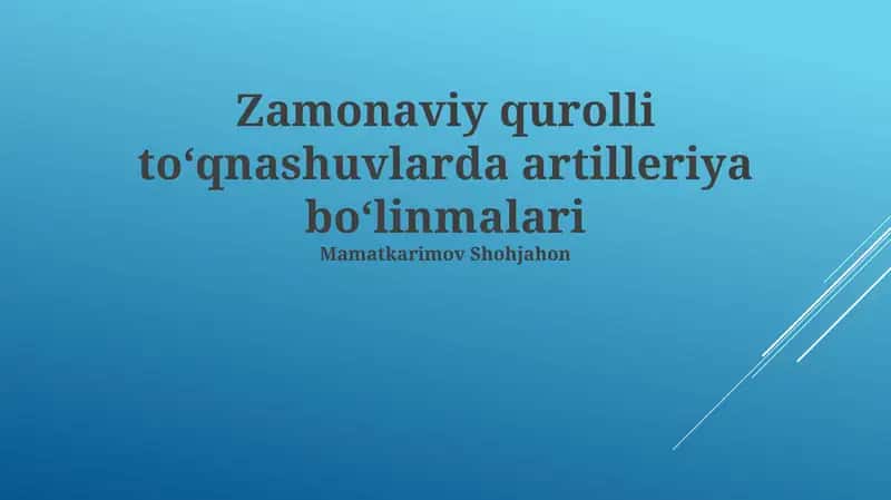 Zamonaviy qurolli toʻqnashuvlarda artilleriya boʻlinmalari 1