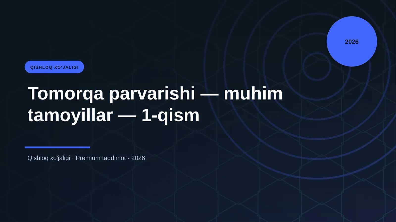 Tomorqa parvarishi — muhim tamoyillar — 1-qism 1