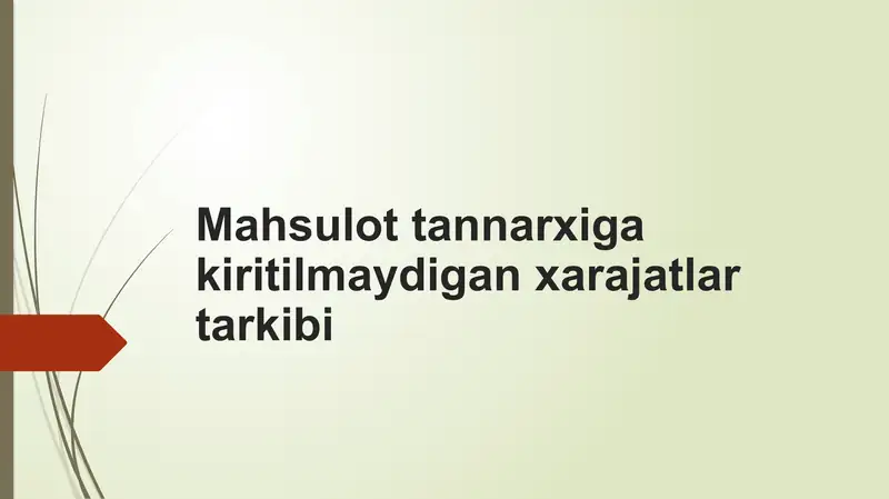 Mahsulot tannarxiga kiritilmaydigan xarajatlar tarkibi 1