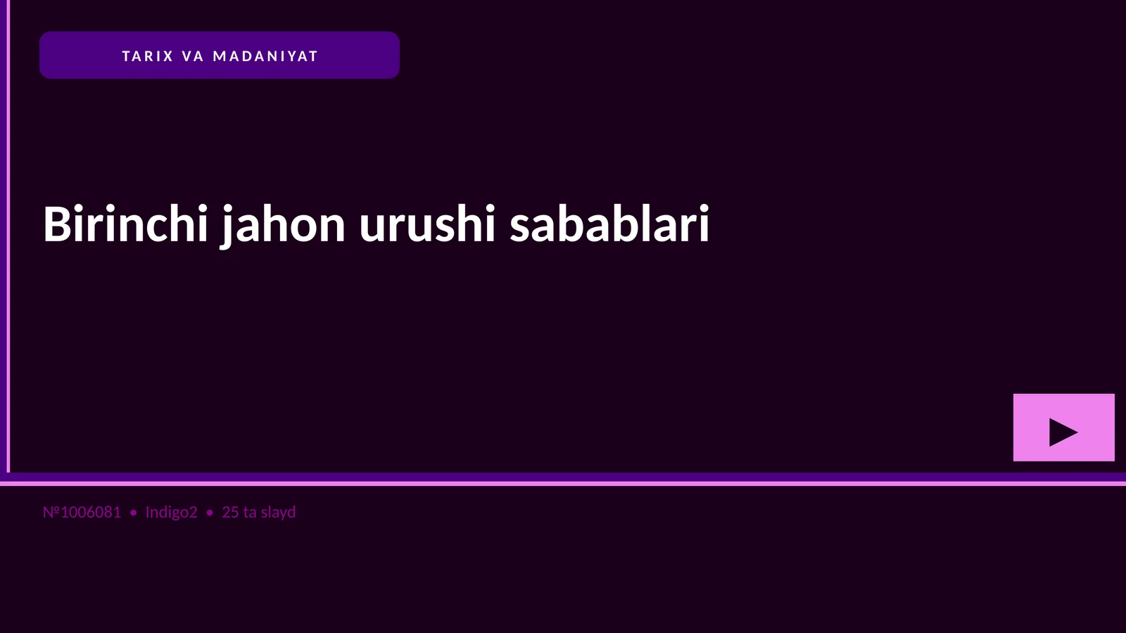 Birinchi jahon urushi sabablari 1
