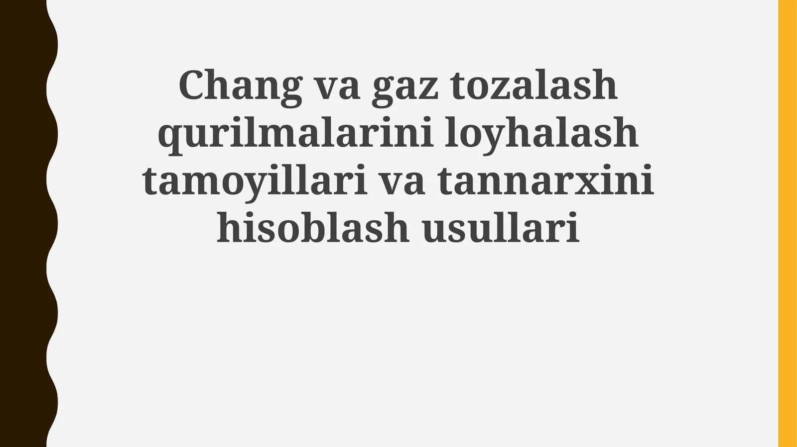 Changvagaztozalashqurilmalariniloyhalashtamoyillarivatannarxinihisoblashusullari 1