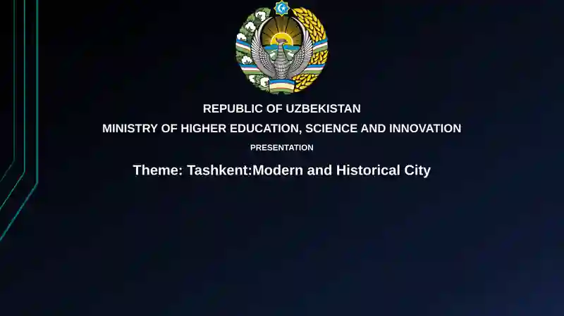 Tashkent:Modernand HistoricalCity