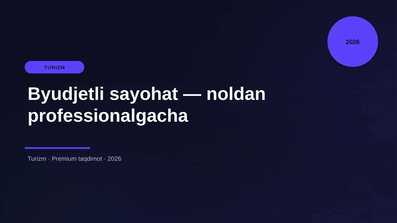 Byudjetli sayohat — noldan professionalgacha 4