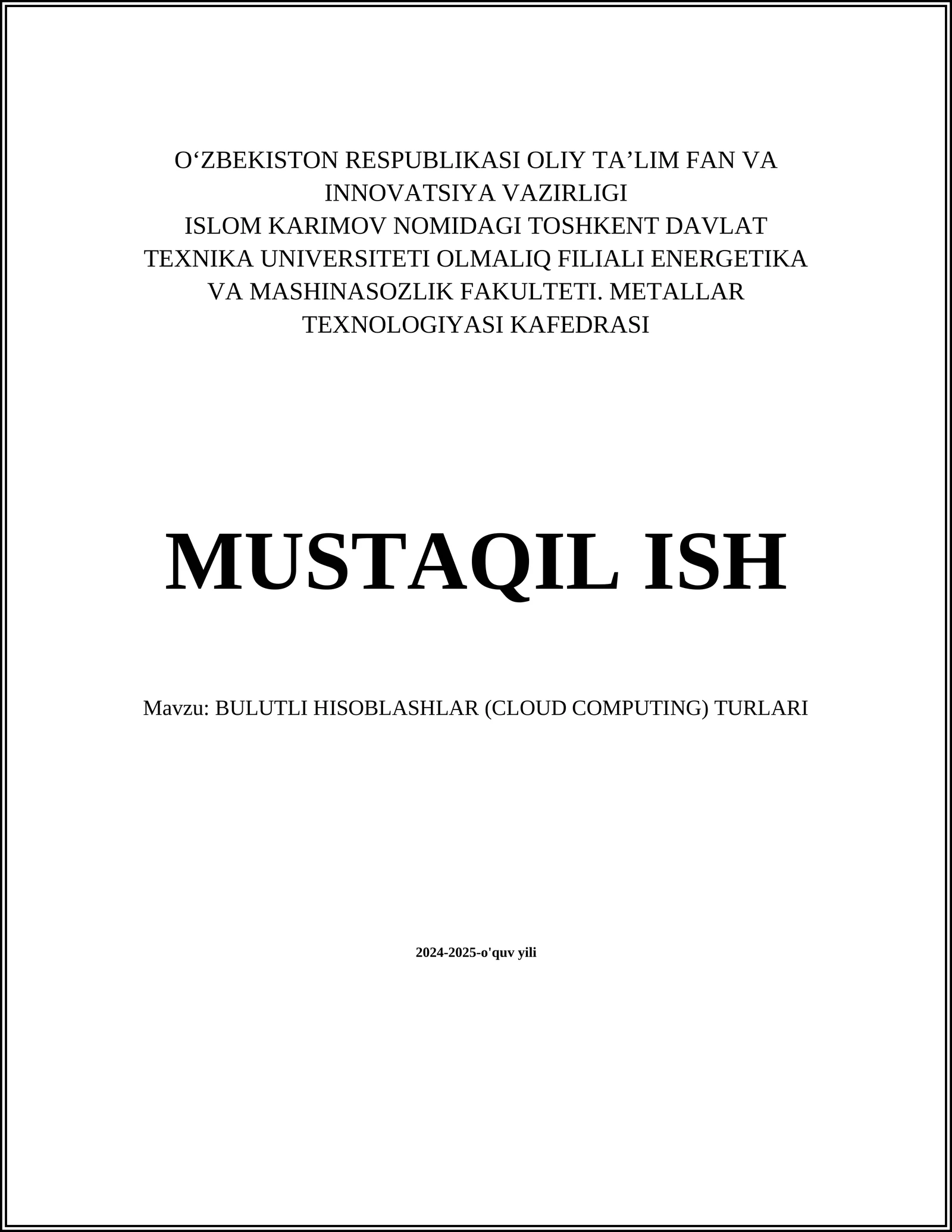 BULUTLI HISOBLASHLAR (CLOUD COMPUTING) TURLARI 1