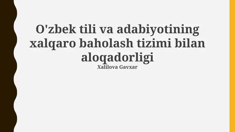 O'zbek tili va adabiyotining xalqaro baholash tizimlari bilan bog'liqligi 1