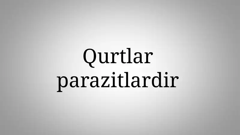 Qurtlar parazitlardir 1