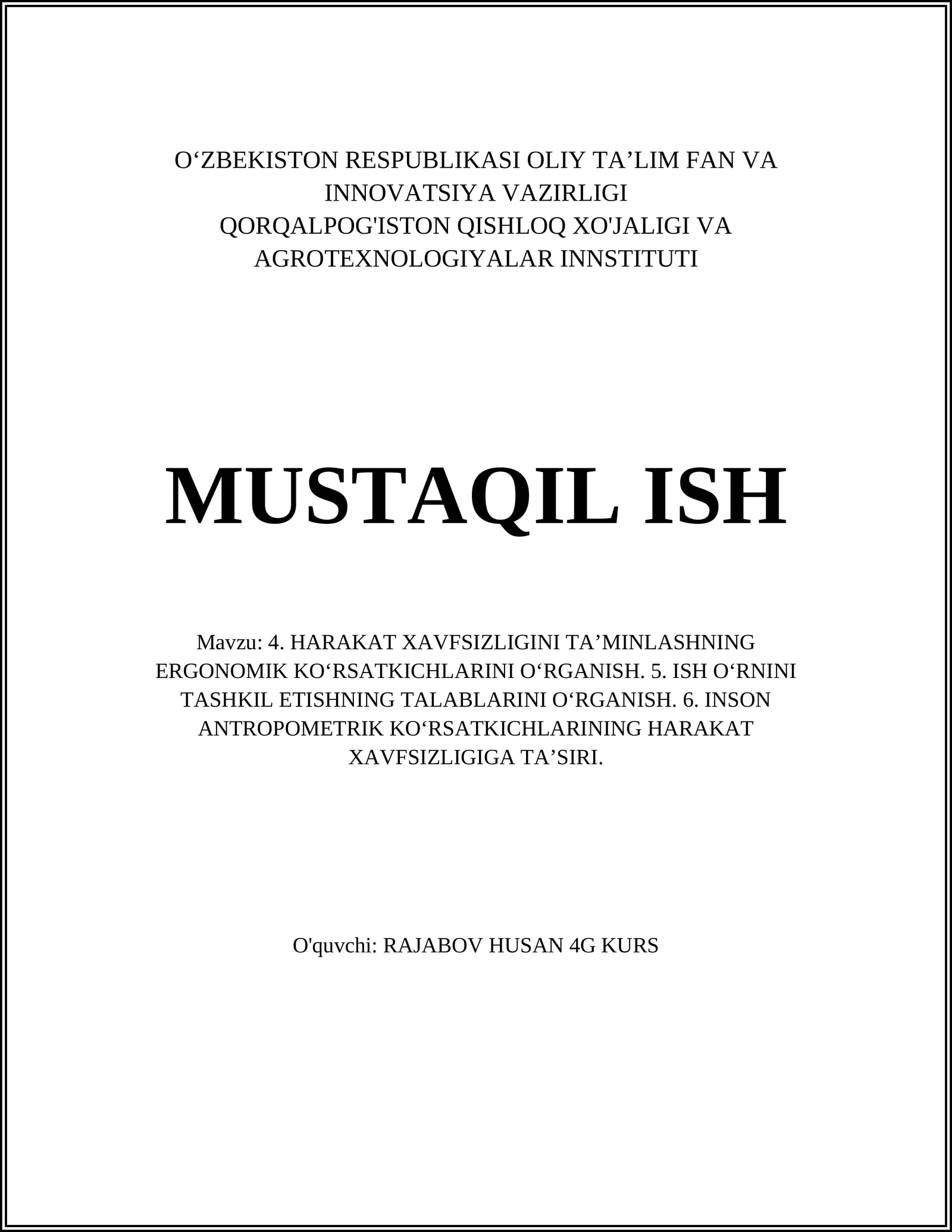 HARAKAT XAVFSIZLIGINI TA’MINLASHNING ERGONOMIK KO‘RSATKICHLARINI O‘RGANISH 1