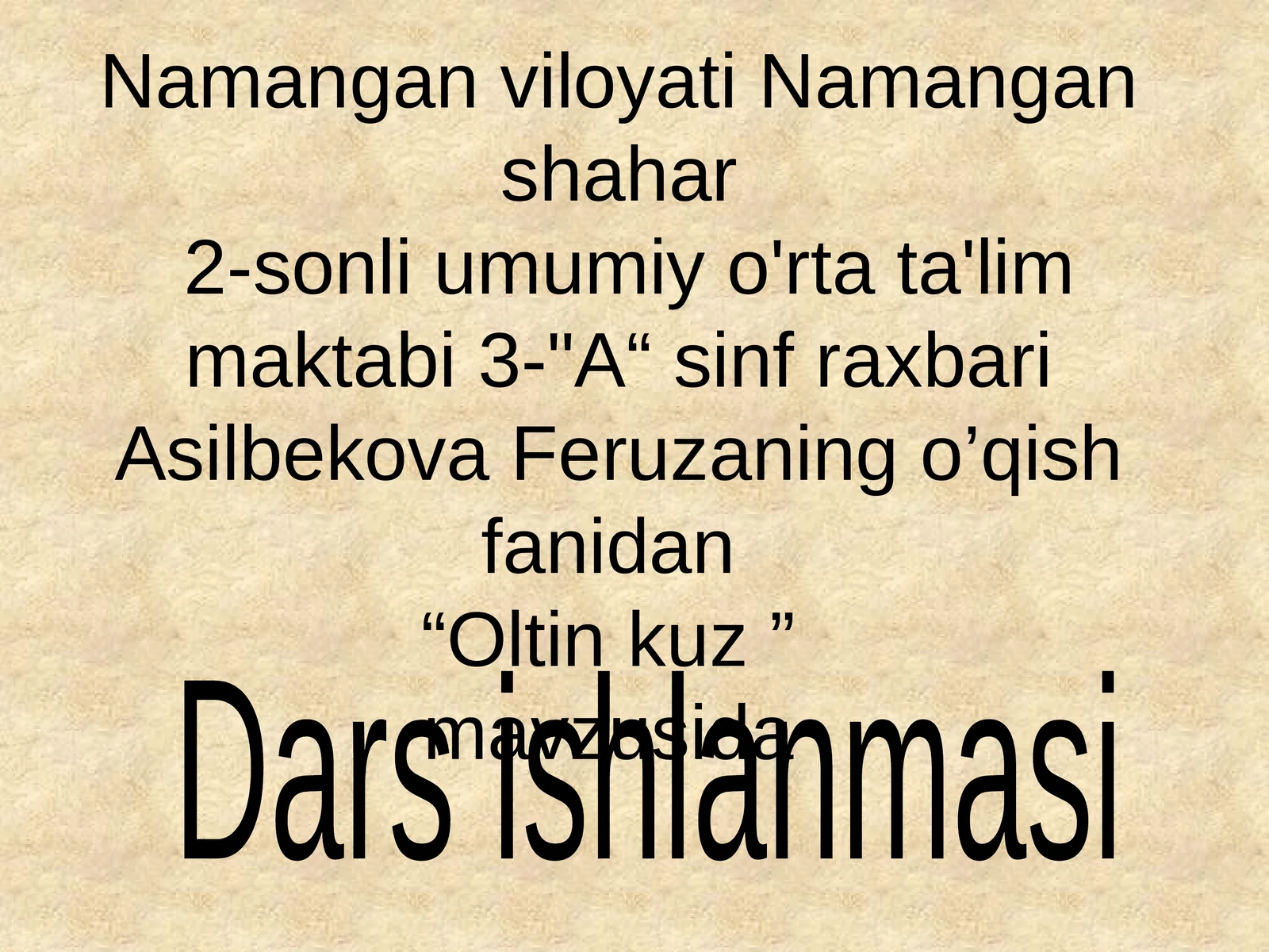 Oltin kuz dars ishlanmasi 1