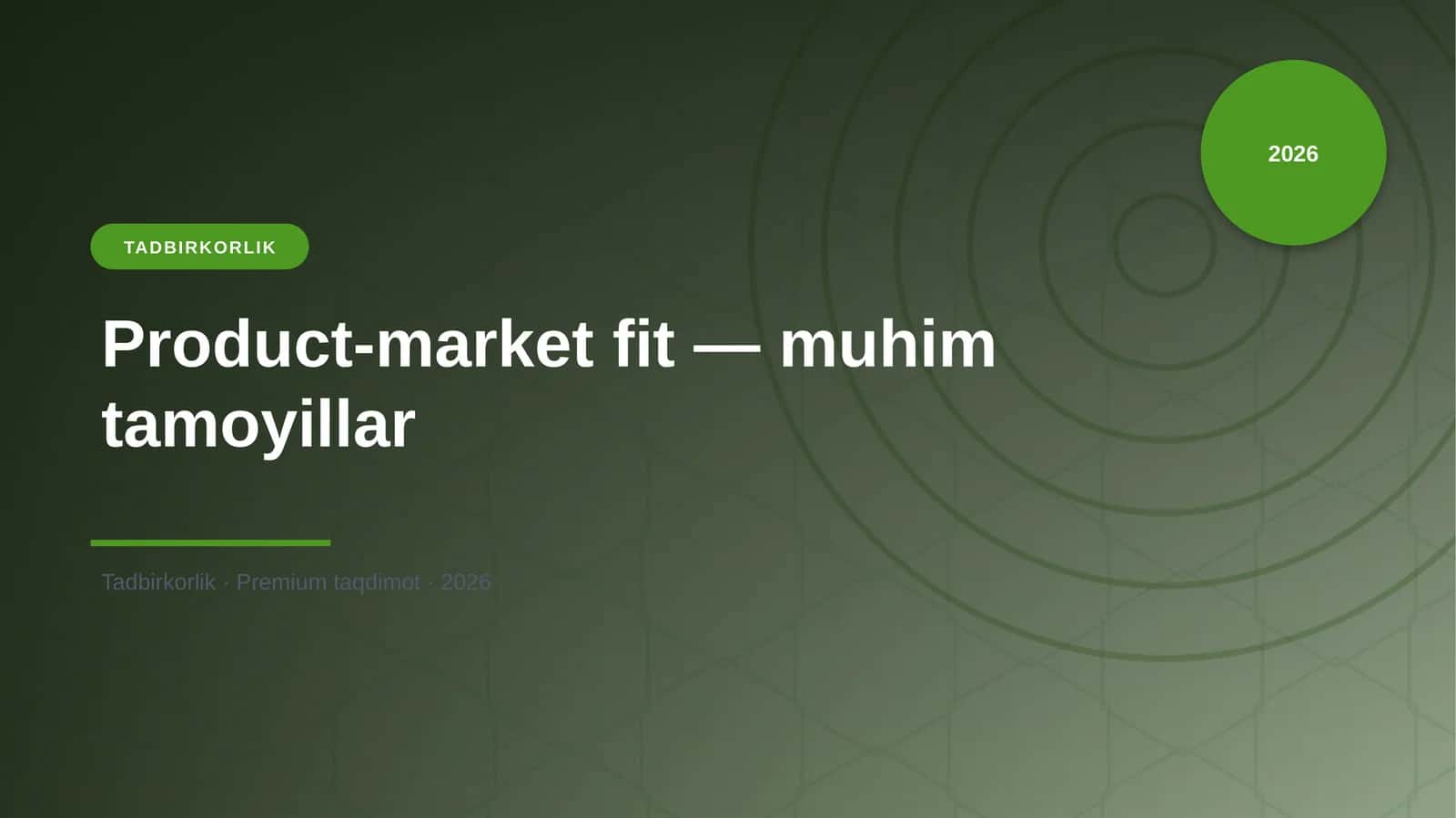 Product-market fit — muhim tamoyillar 1