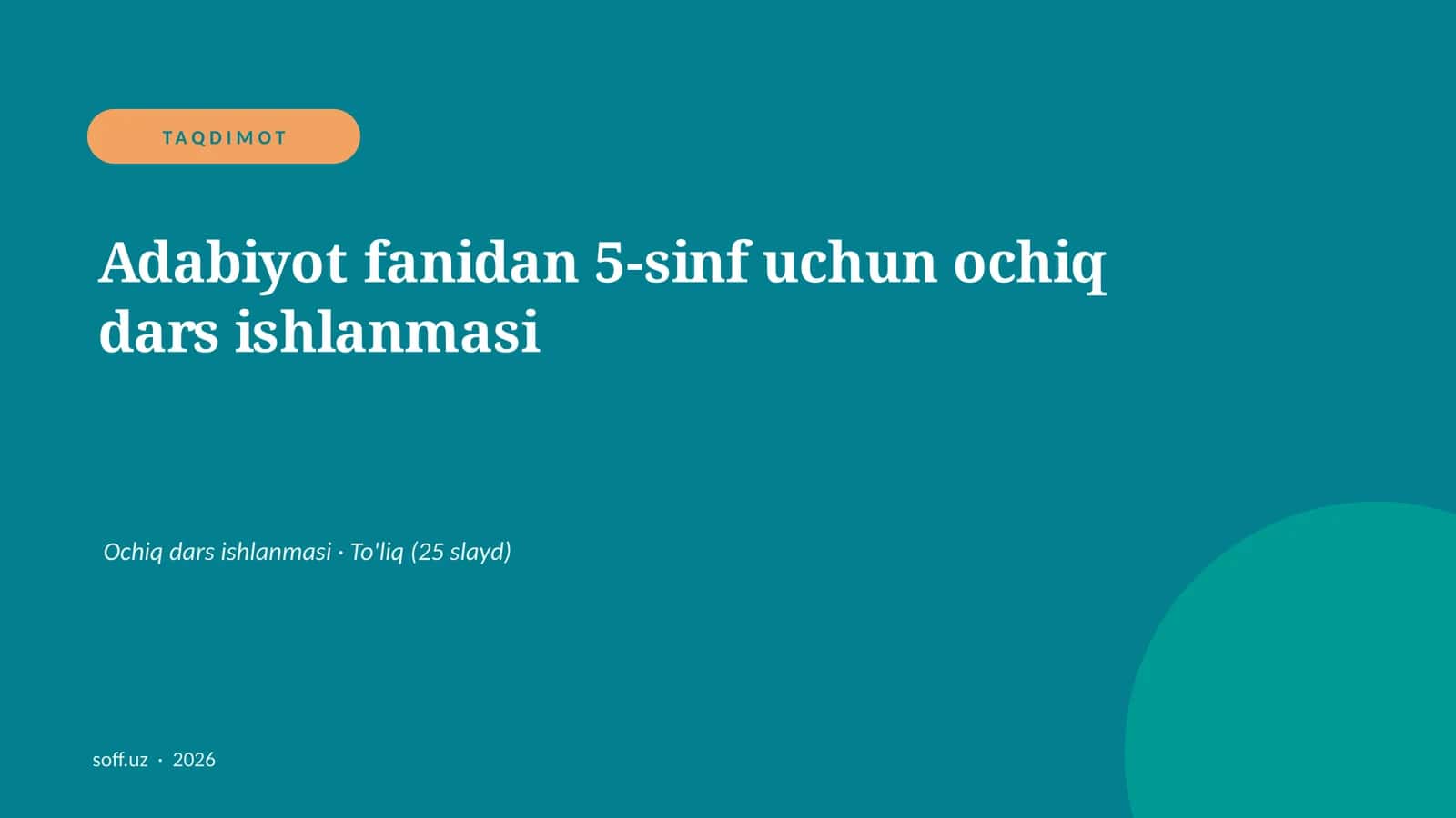 Adabiyot fanidan 5-sinf uchun ochiq dars ishlanmasi 1