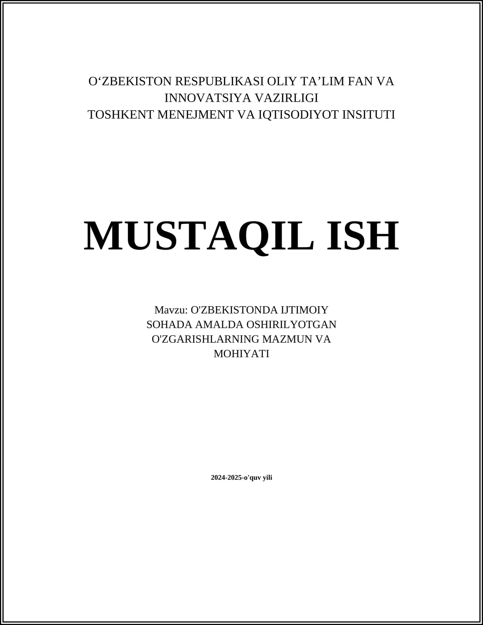 O'ZBEKISTONDA IJTIMOIY SOHADA AMALDA OSHIRILYOTGAN O'ZGARISHLARNING MAZMUN VA MOHIYATI 1