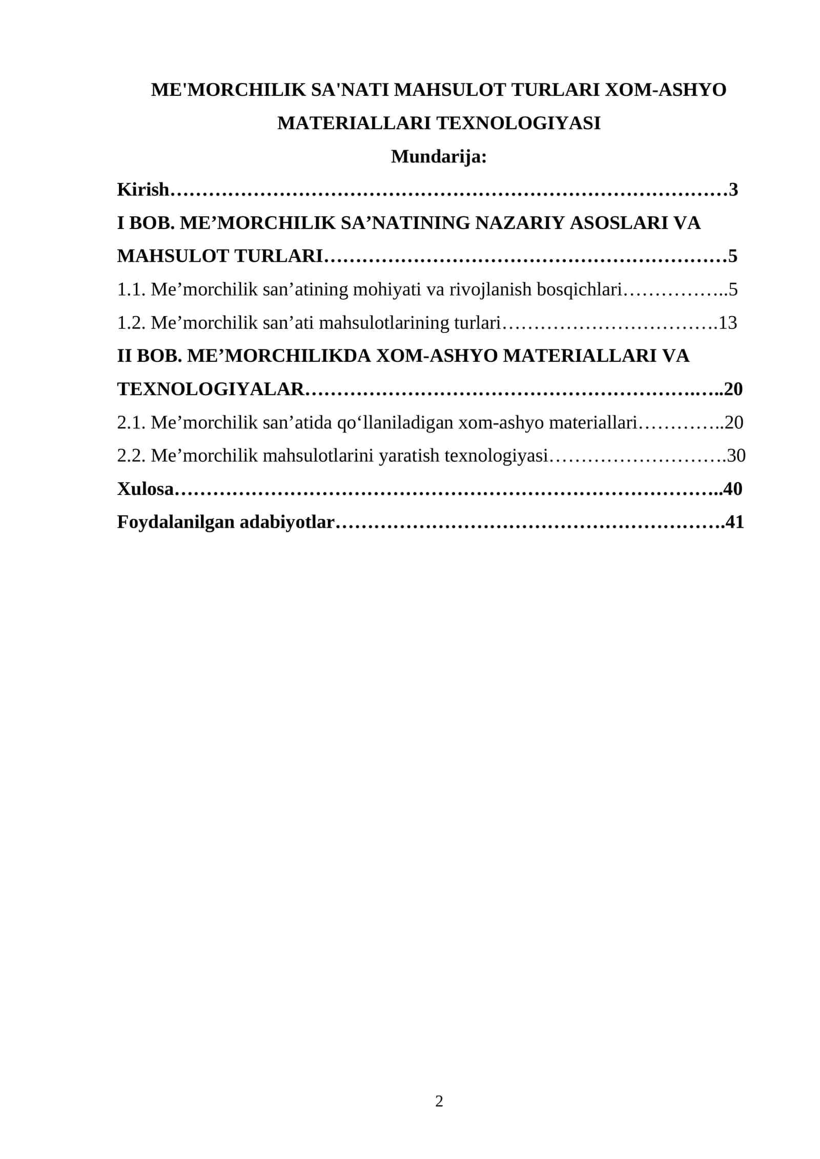 ME’MORCHILIK SA'NATI MAHSULOT TURLARI XOM-ASHYO MATERIALLARI TEXNOLOGIYASI 1