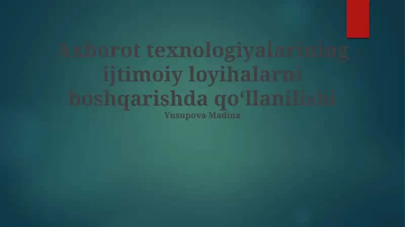 Ijtimoiy loyihalarni boshqarishda axborot texnologiyalari 1