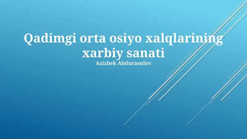 Qadimgi orta osiyo xalqlarining xarbiy sanati 1