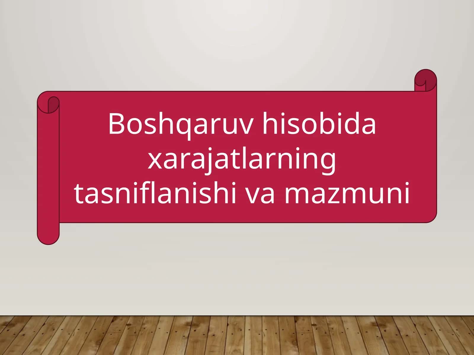Boshqaruv hisobida xarajatlarning tasniflanishi va mazmuni 1
