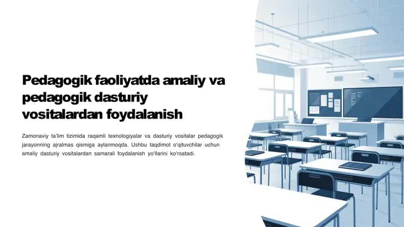 Pedagogik faoliyatda amaliy va pedagogik dasturiy vositalardan foydalanish 1