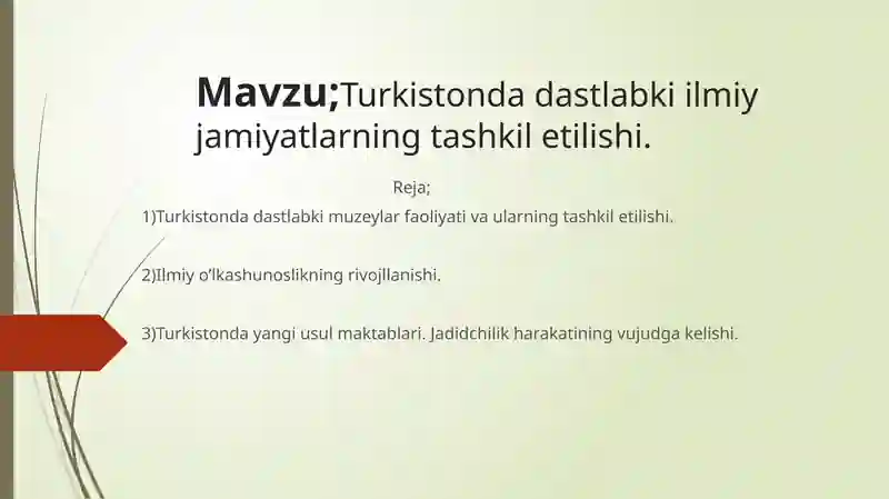 Turkistonda dastlabki ilmiy jamiyatlarning tashkil etilishi