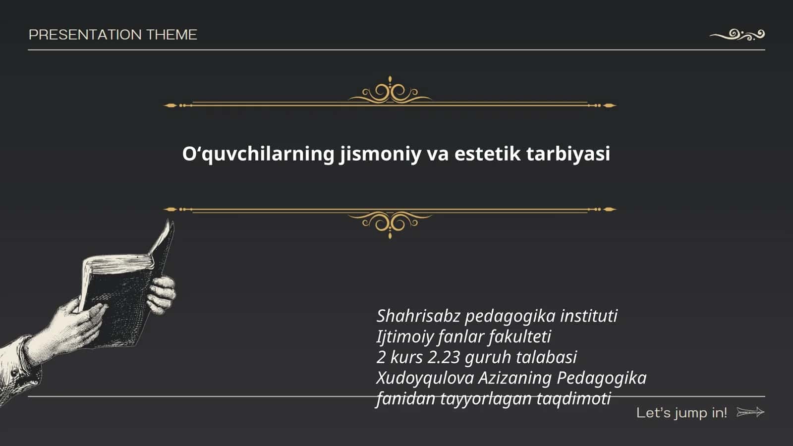 Oʻquvchilarning jismoniy va estetik tarbiyasi 1