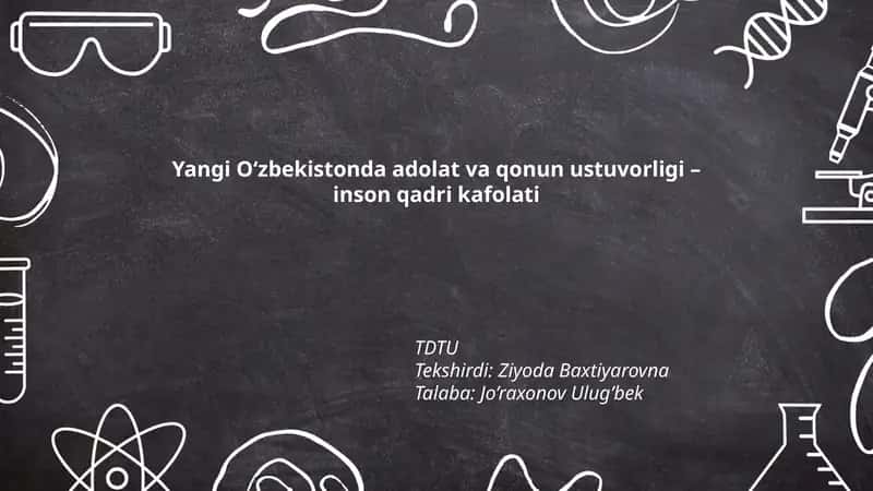 Yangi O‘zbekistonda adolat va qonun ustuvorligi – inson qadri kafolati 1