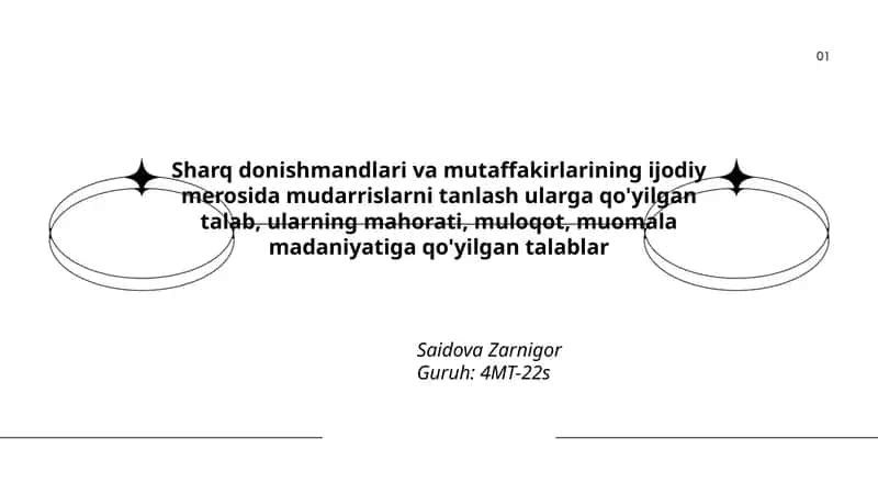 Sharq donishmandlari va mutaffakirlarining ijodiy merosida mudarrislarni tanlash ularga qo'yilgan talab 1