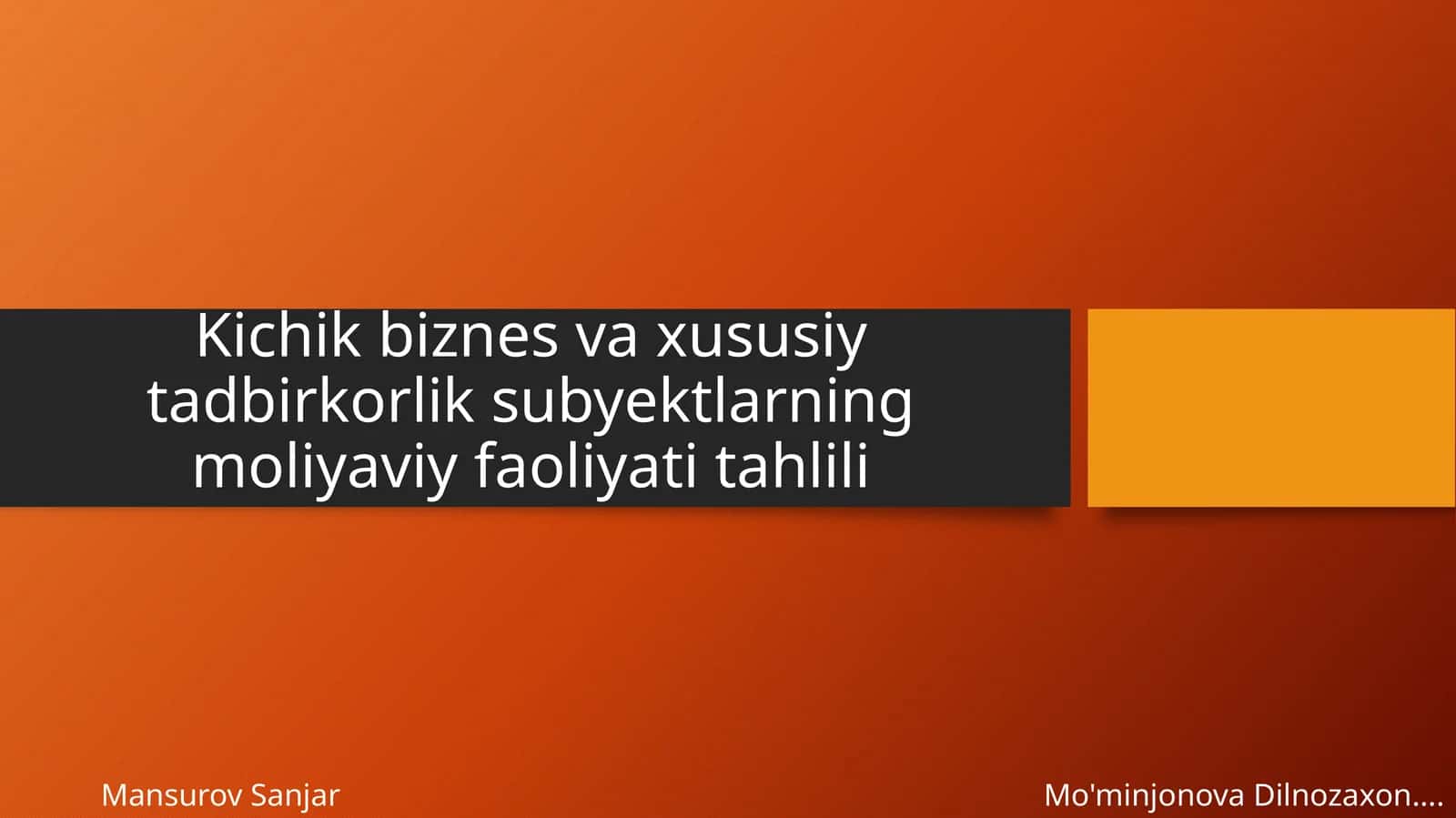 Kichik biznes va Tadbirkorlikning moliyaviy faoliyatini ifodalovchi ko'rsatkichlar 1