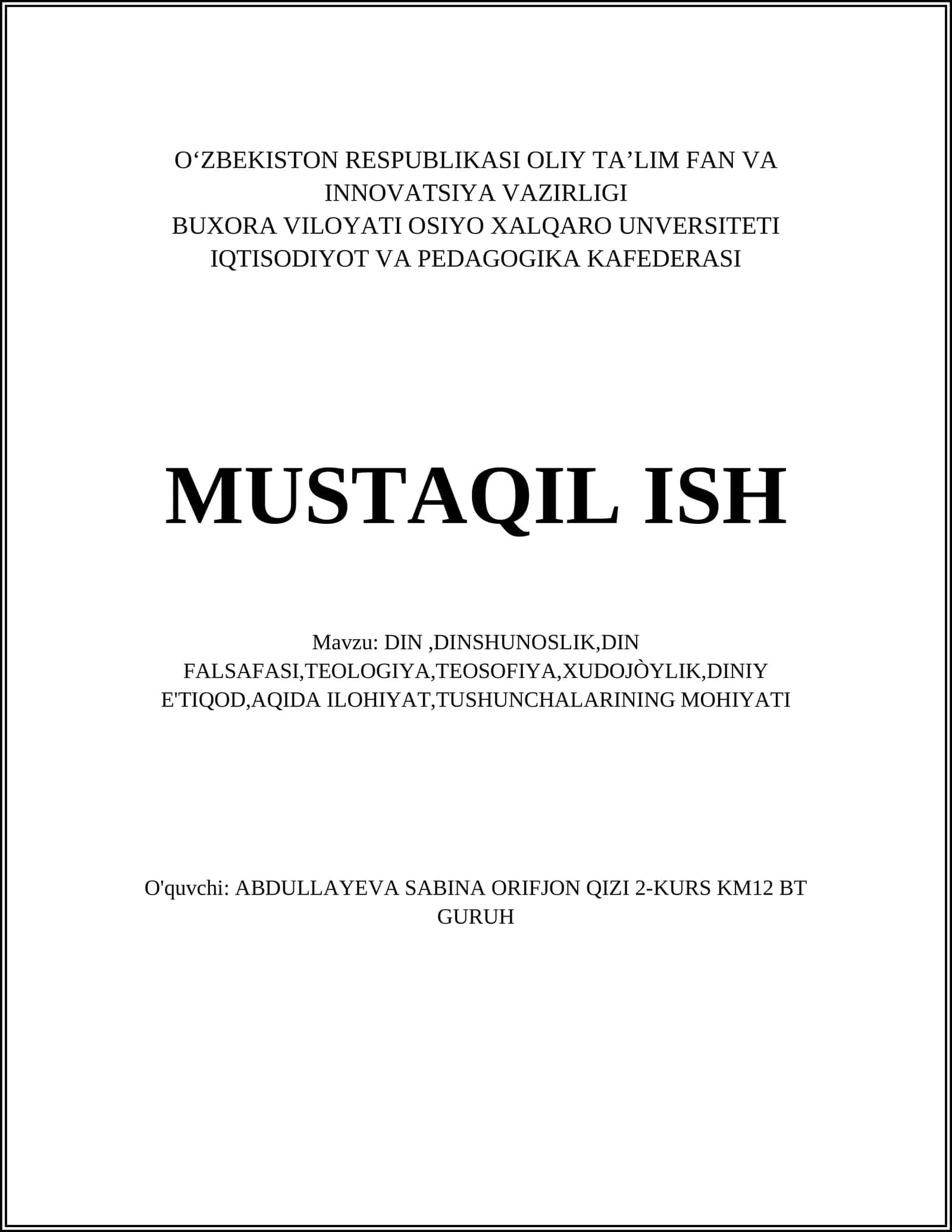 DIN,DINSHUNOSLIK,DIN FALSAFASI,TEOLOGIYA,TEOSOFIYA,XUDOJÒYLIK,DINIY E'TIQOD,AQIDA ILOHIYAT,TUSHUNCHALARINING MOHIYATI 1