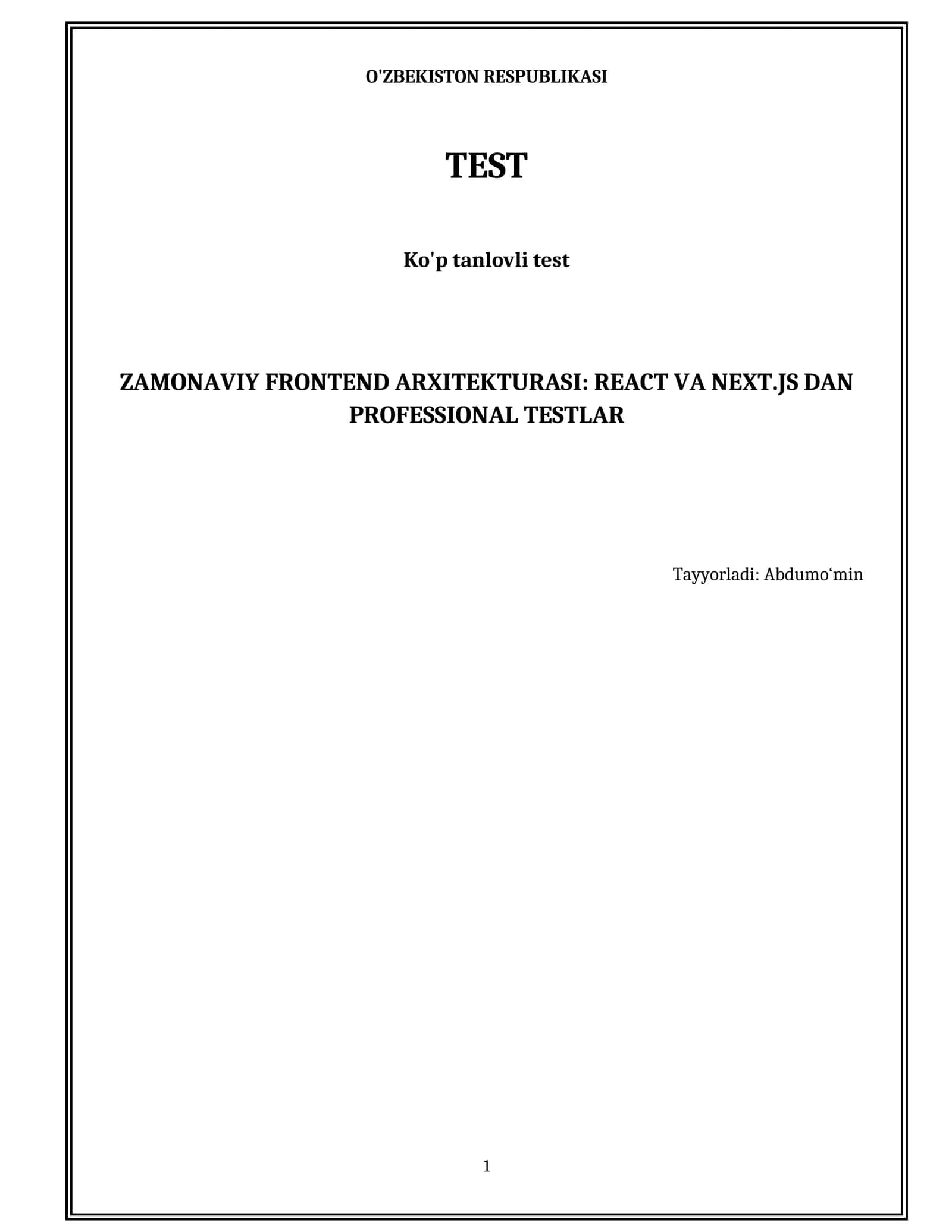 ZAMONAVIY FRONTEND ARXITEKTURASI: REACT VA NEXT.JS DAN PROFESSIONAL TESTLAR 1