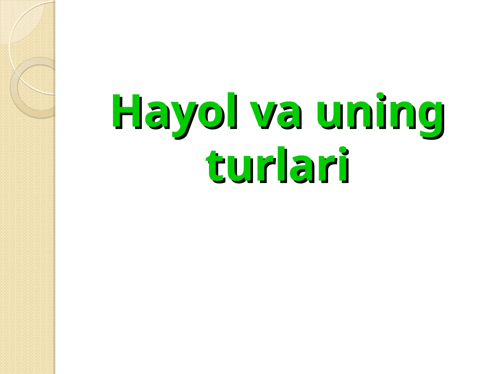 Hayol va uning turlari 1
