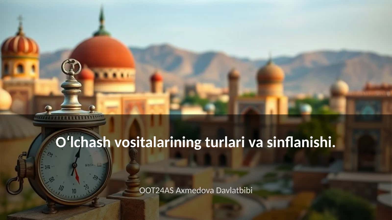 Oʻlchash vositalarining turlari va sinflanishi 1