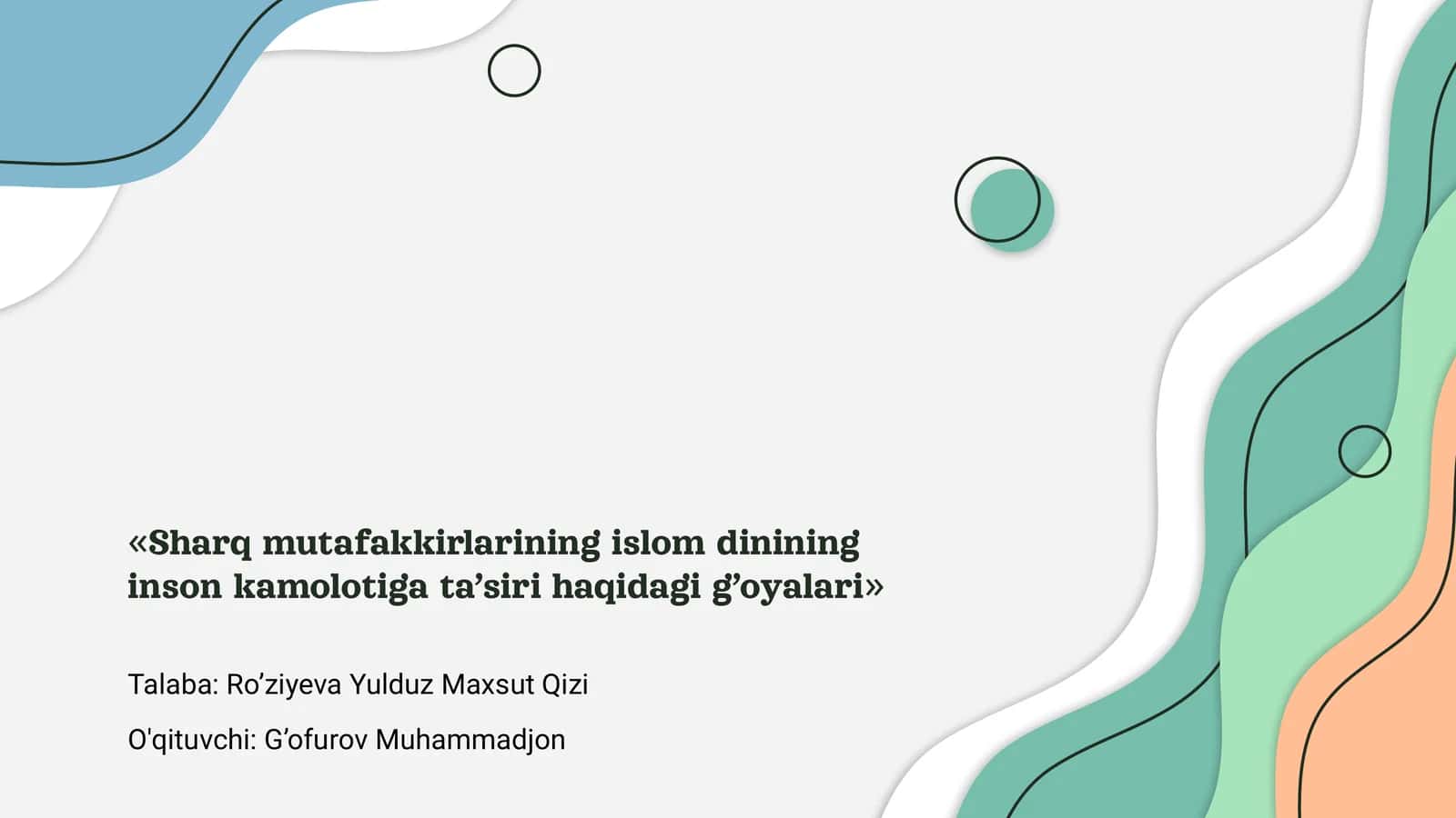 Sharq mutafakkirlarining islom dinining inson kamolotiga ta’siri haqidagi g’oyalari 1
