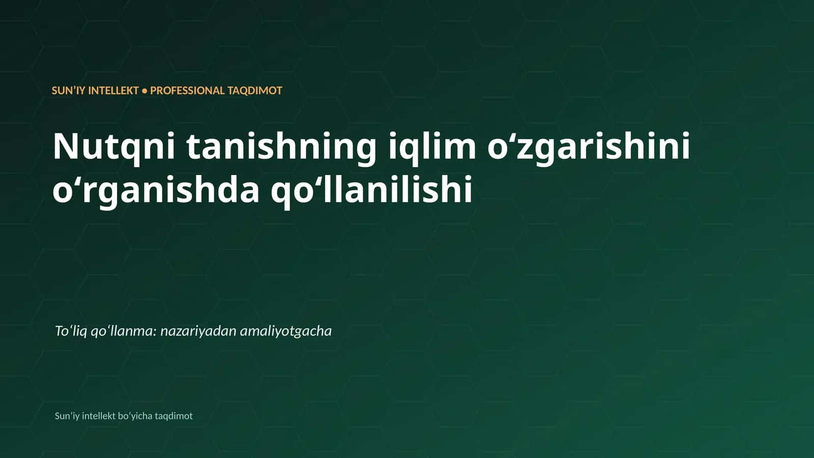 Sunʼiy intellekt boʻyicha taqdimot 1