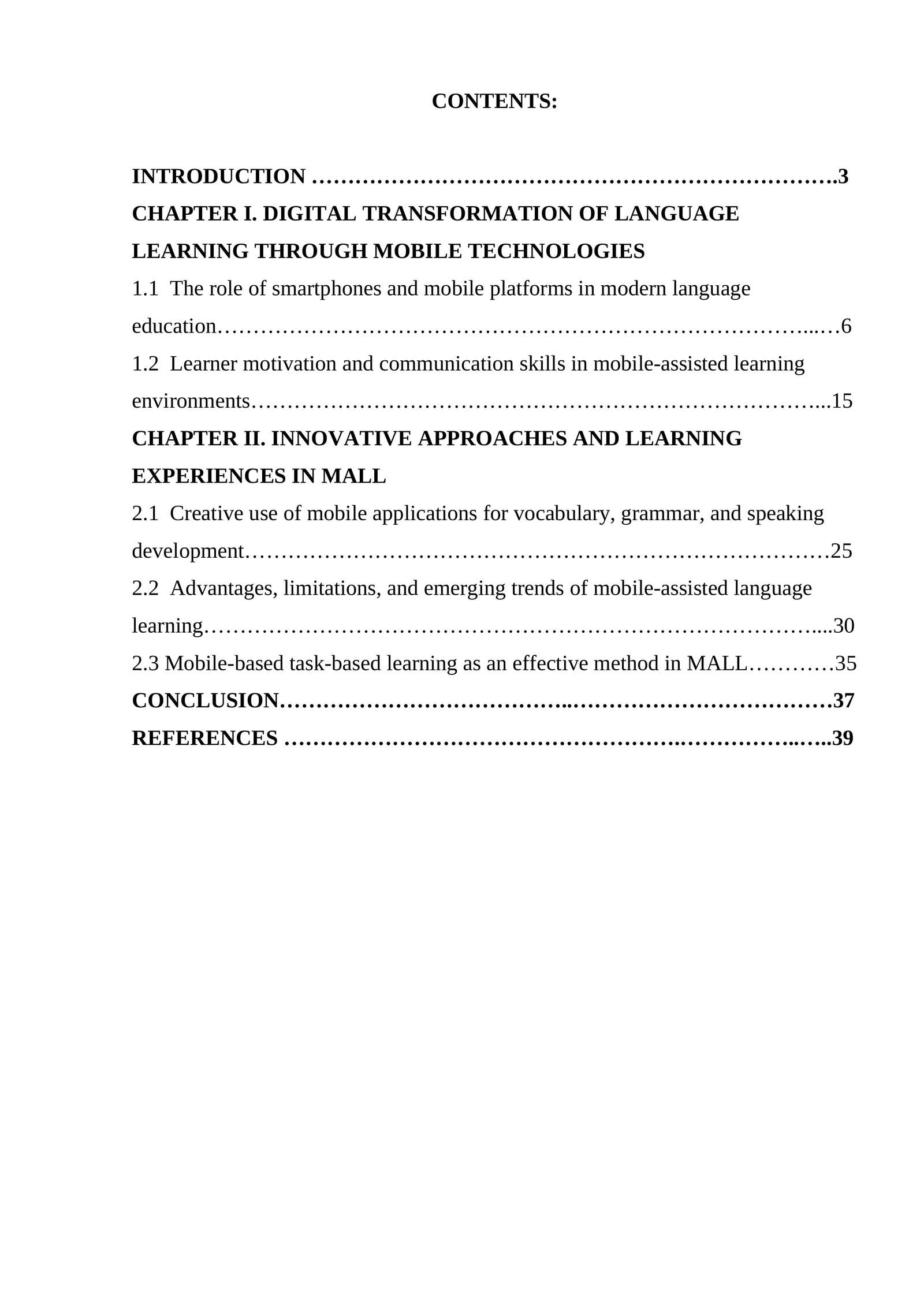 Mobile-assisted language lerning (mall) 1