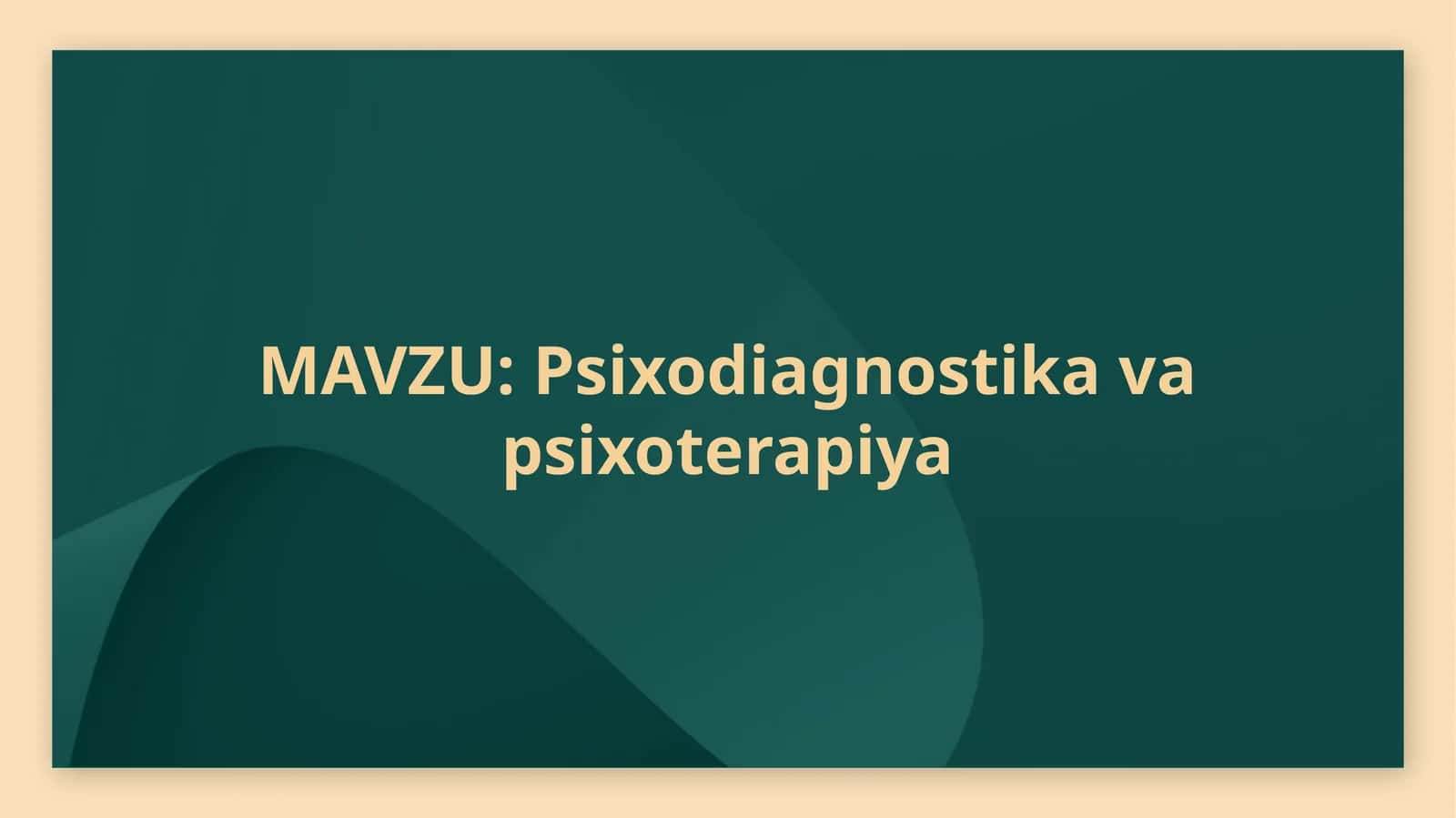 Psixodiagnostika va psixoterapiya 1