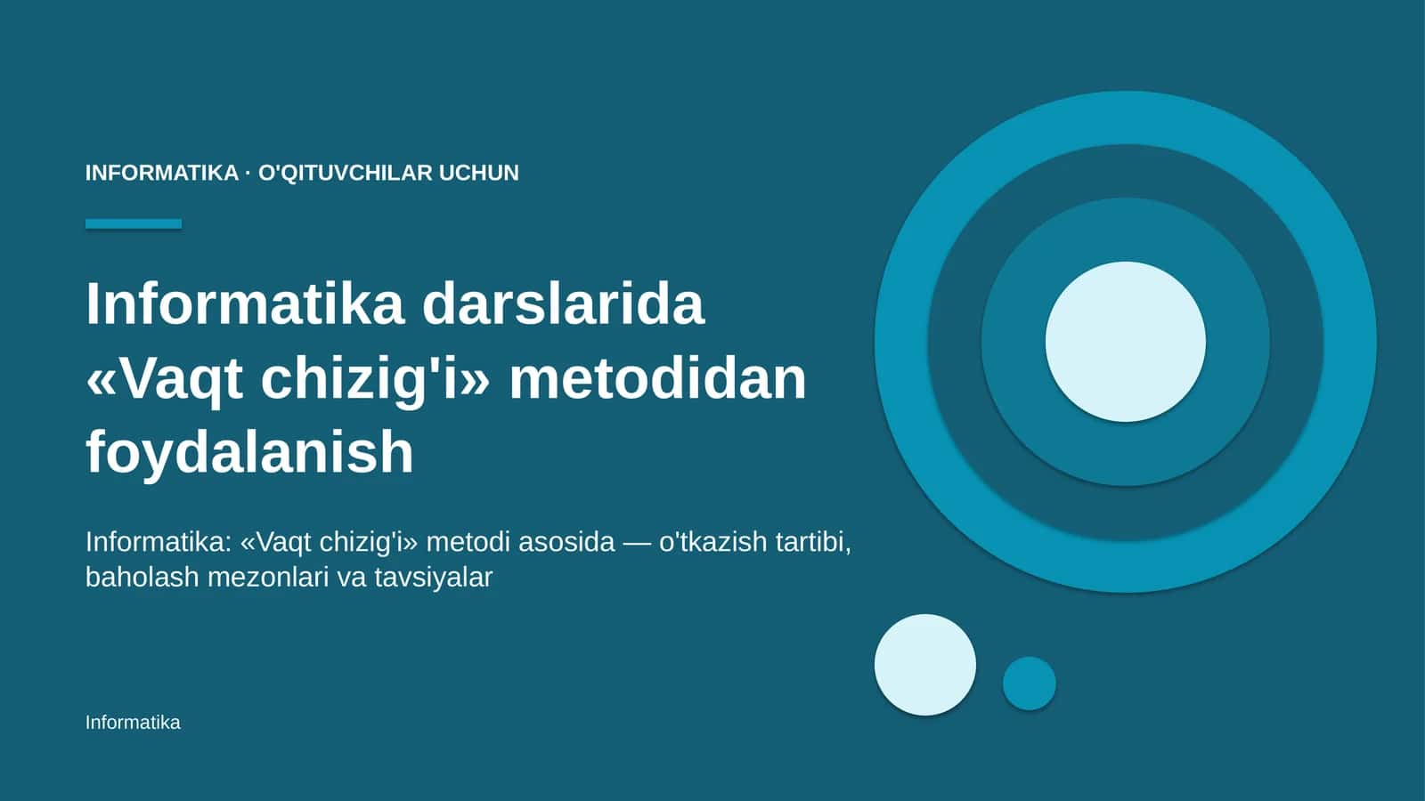 informatika darslarida vaqt chizig'i metodidan foydalanish 1392 1