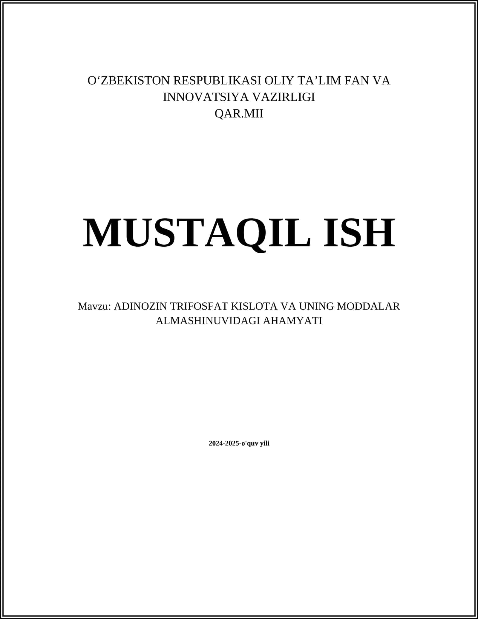 ADINOZIN TRIFOSFAT KISLOTA VA UNING MODDALAR ALMASHINUVIDAGI AHAMYATI 1