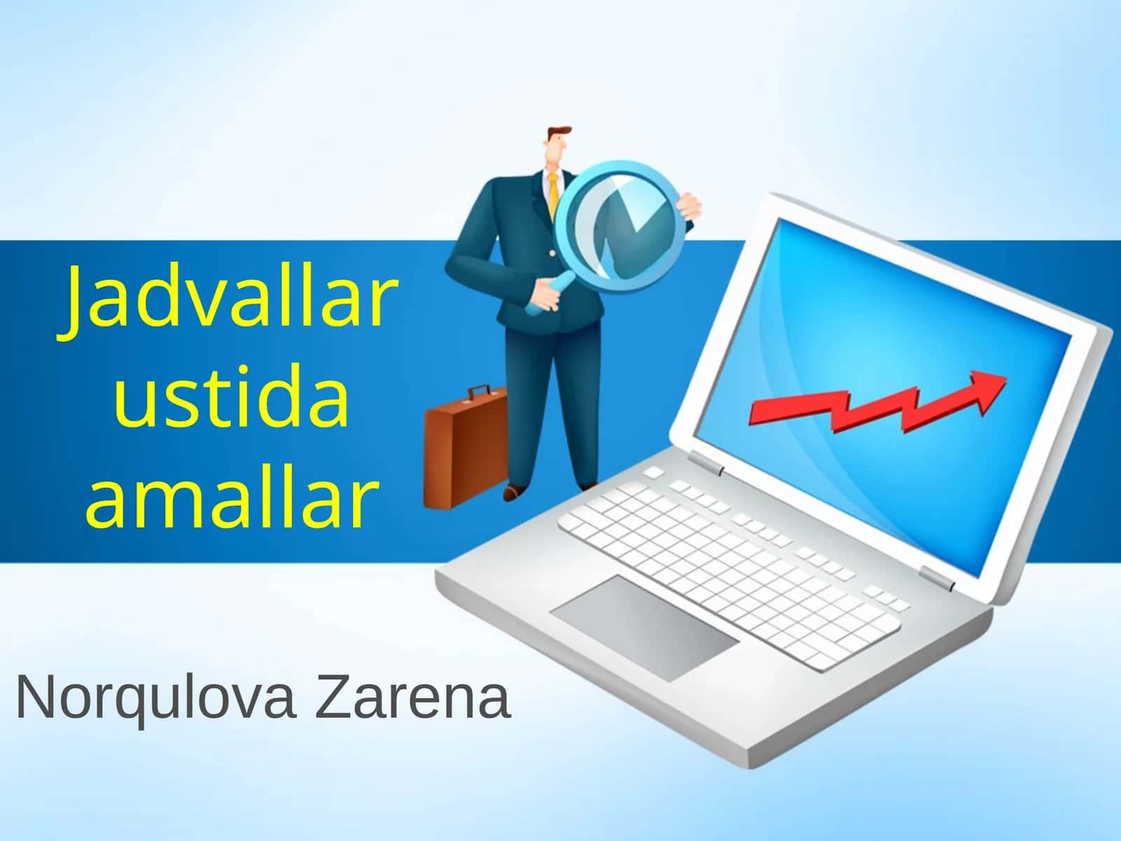 Jadvallar ustida amallar 1