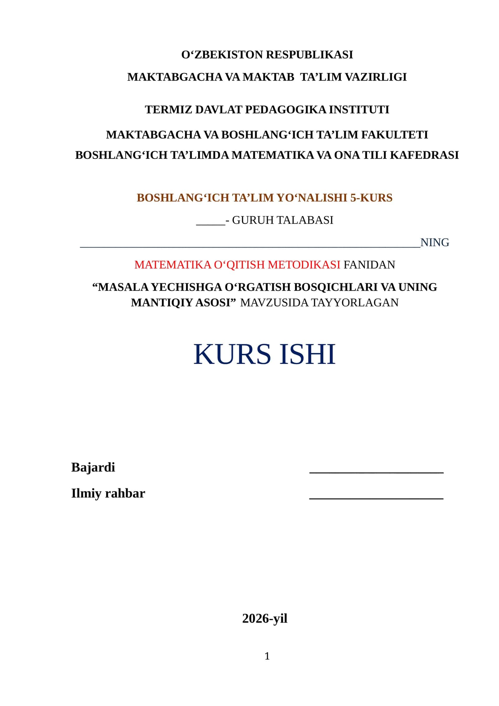 MASALA YECHISHGA O‘RGATISH BOSQICHLARI VA UNING MANTIQIY ASOSI KURS ISHI 1