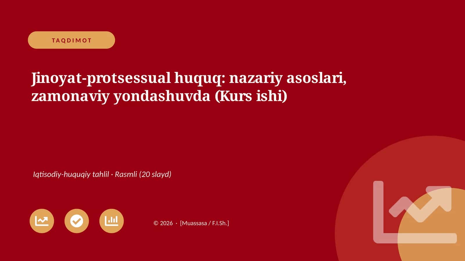 Jinoyat-protsessual huquq: nazariy asoslari, zamonaviy yondashuvda (Kurs ishi) 1