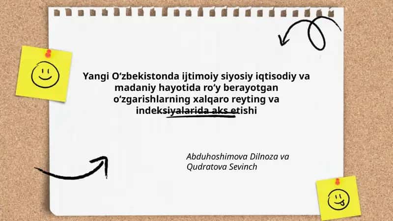 Yangi Oʻzbekistonda ijtimoiy siyosiy iqtisodiy va madaniy hayotida roʻy berayotgan oʻzgarishlarning xalqaro reyting va indeksiyalarida aks etishi 1