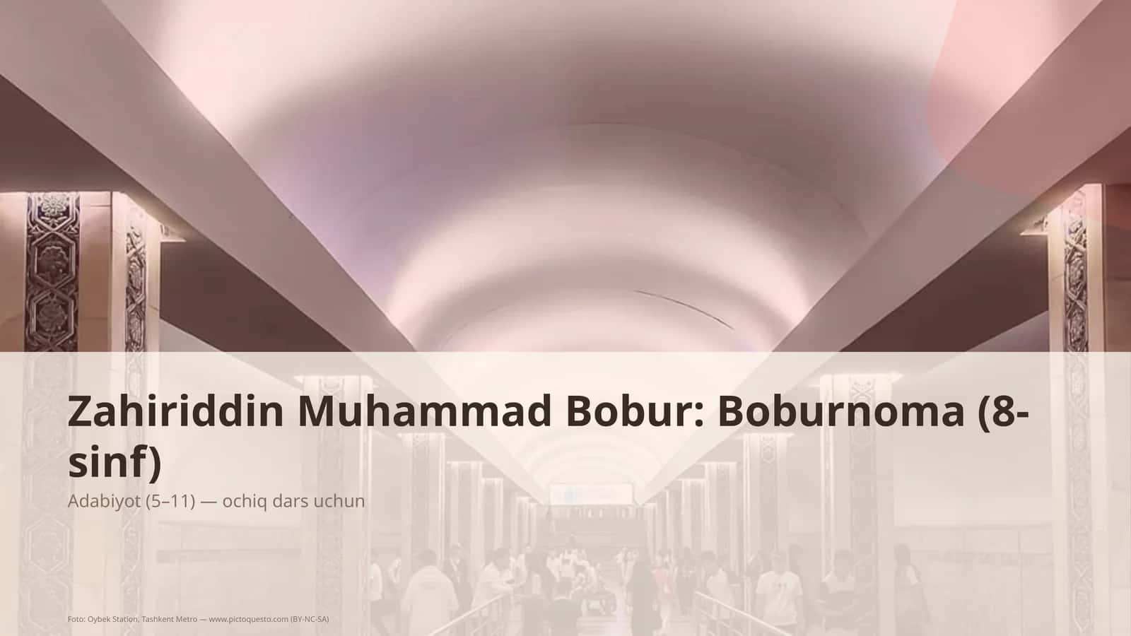 Zahiriddin Muhammad Bobur: Boburnoma (8-sinf) 1