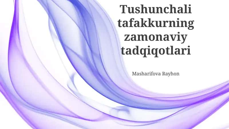 Zamonaviy Tadqiqotlarda Tafakkur Tushunchasi 1