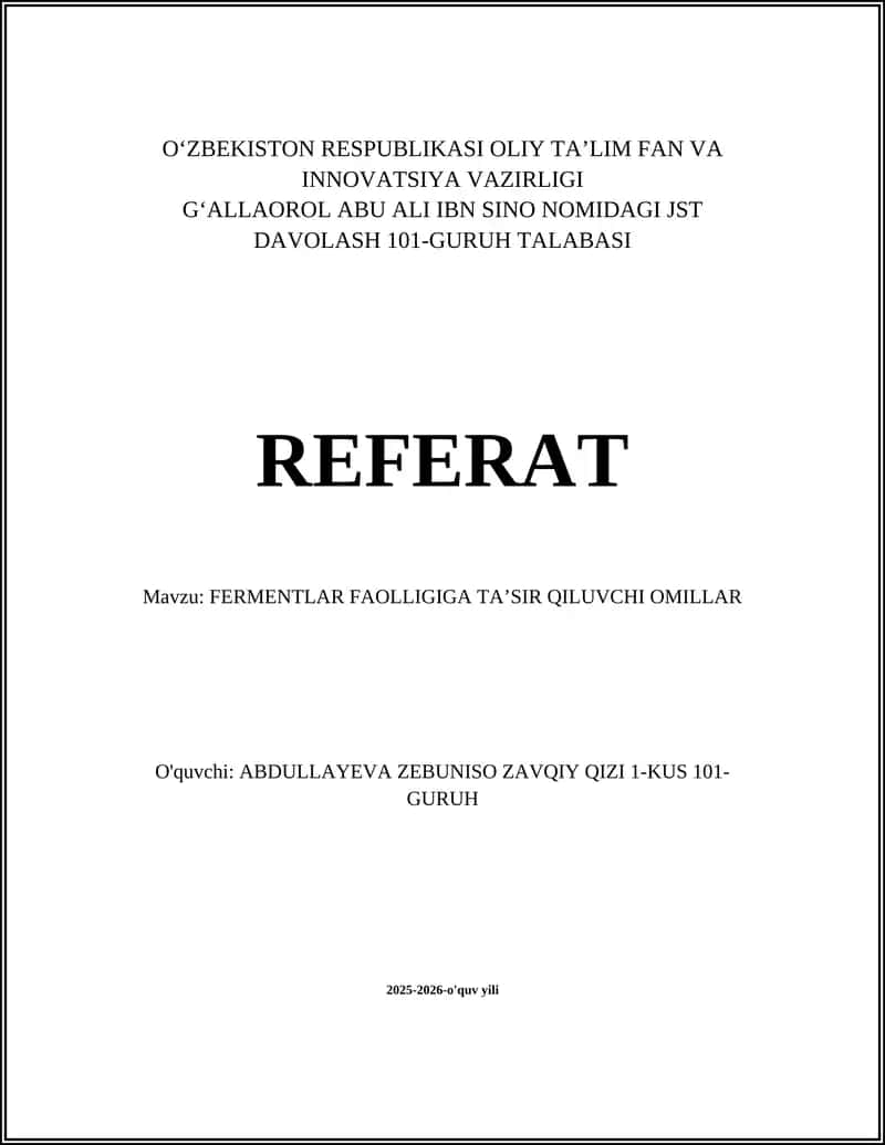 FERMENTLAR FAOLLIGIGA TAʼSIR QILUVCHI OMILLAR 1
