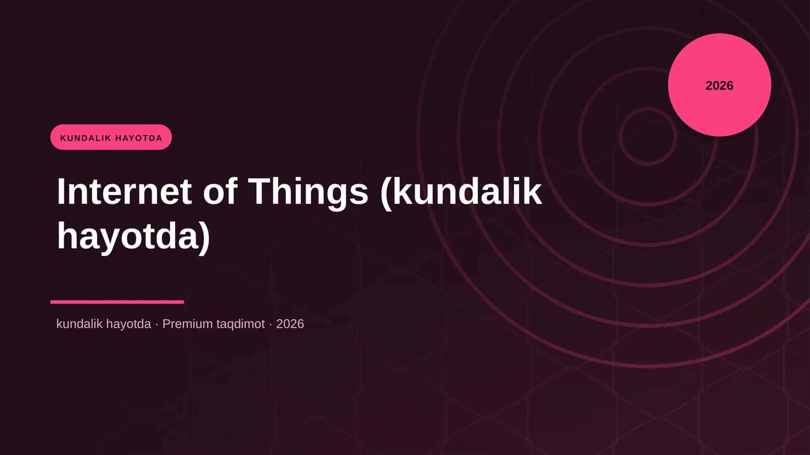 Internet of Things (kundalik hayotda) 1