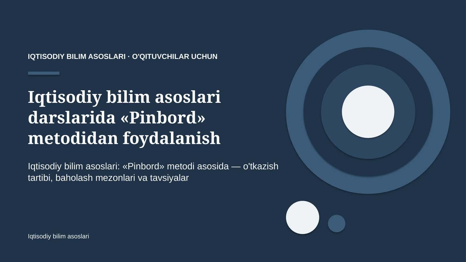 iqtisodiy bilim asoslari darslarida pinbord metodidan foydalanish 5372 1