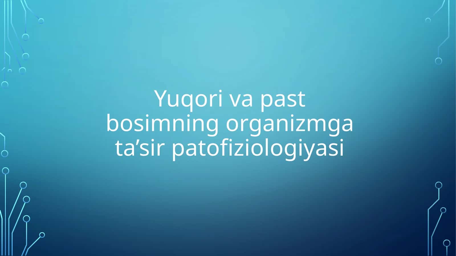 Inson organizimiga yuqori va past bosim tasiri 1