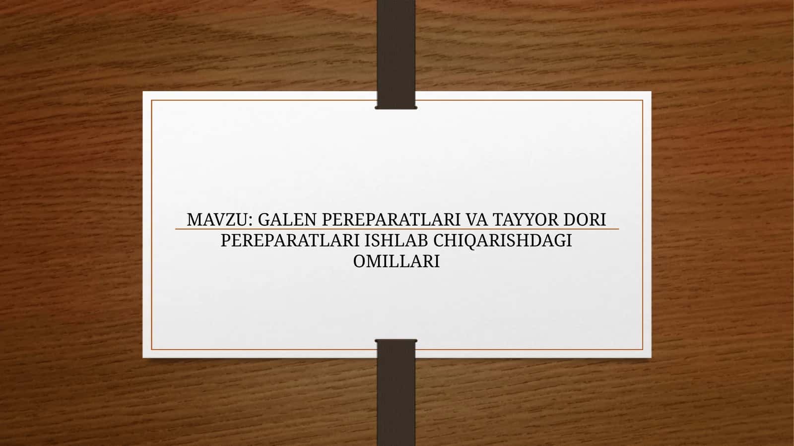 GALEN PEREPARATLARI VA TAYYOR DORI PEREPARATLARI ISHLAB CHIQARISHDAGI OMILLARI 1