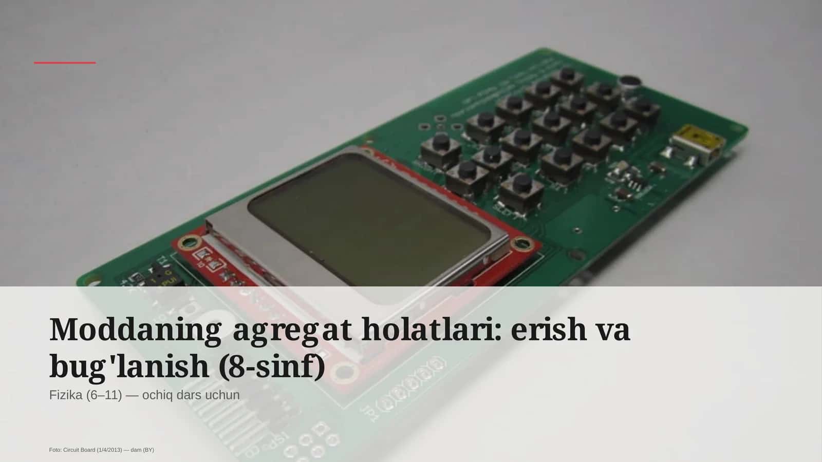 Moddaning agregat holatlari: erish va bug'lanish (8-sinf) 1