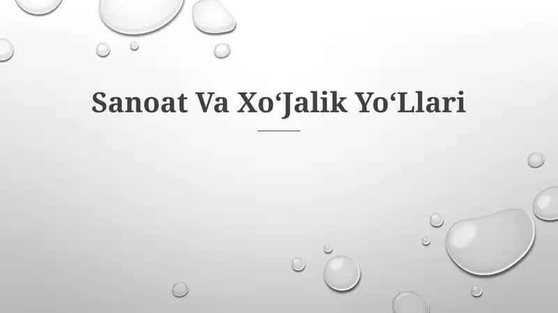 Sanoat Va Xo'Jalik Yo'Llari 1