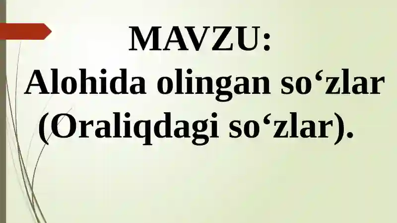 Alohida o‘lingan so‘zlar