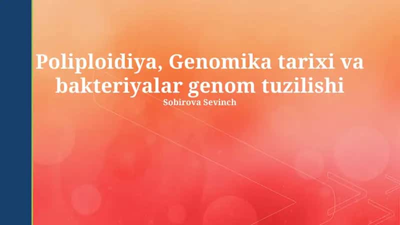 Poliploidiya, Genomika tarixi va bakteriyalar genom tuzilishi 1